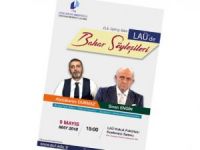 Sinan Engin ve Abdülkerim Durmaz LAÜ'ye konuk olacak