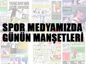 SPOR MEDYAMIZDA GÜNÜN MANŞETLERİ (7 MAYIS 2018)