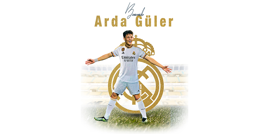 Arda Güler resmen Real Madrid’de