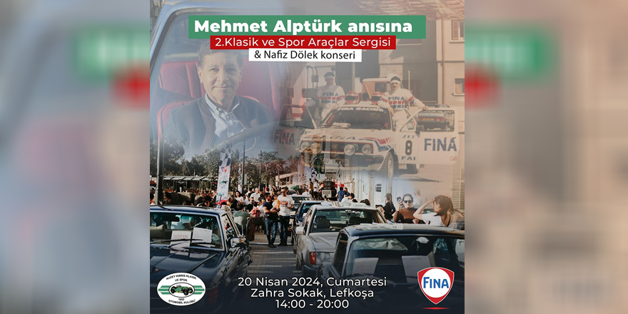"2. Mehmet Alptürk Klasik ve Spor Araçlar Sergisi" 20 Nisan’da yapılacak