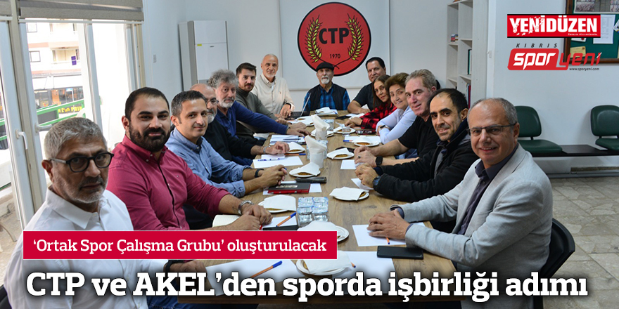 CTP ve AKEL’den sporda işbirliği adımı