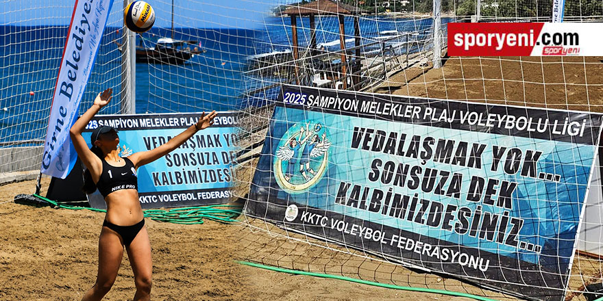 Şampiyon Melekler Plaj Voleybolu Ligi başlıyor
