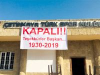 KULÜP KAPILARINI KAPATTI