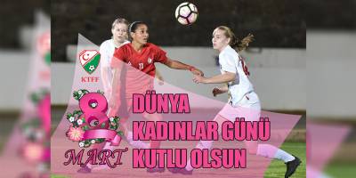 KTFF'den Kadınlar Günü mesajı