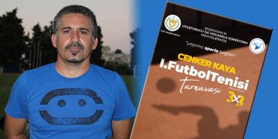 Cenker Kaya 1. Futbol Tenisi Turnuvası düzenleniyor