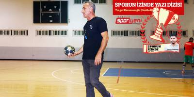 “Hentbol hayatımın merkezinde…”