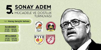 Sonay Adem turnuvada anılacak