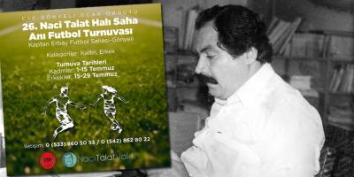 26. Naci Talat Halı Saha Futbol Anı Turnuvası Temmuz ayında gerçekleşecek