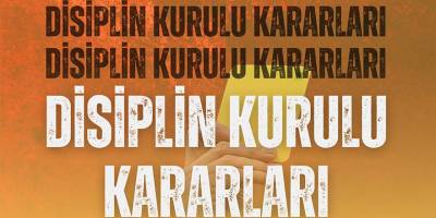 Disiplin Kurulu kararları