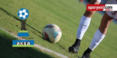 AKSA Süper Lig ilk yarı fikstürü