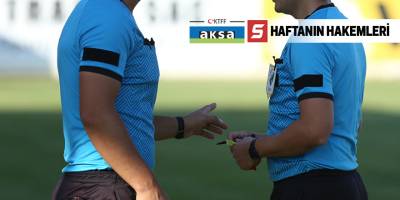 Haftanın hakemleri açıklandı