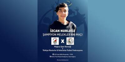 “İzcan Nurluöz Şampiyon Melekler Anı Maçı” oynanacak