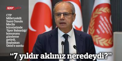 “7 yıldır aklınız neredeydi?”