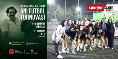 28’inci Naci Talat Halı Saha Futbol Anı Turnuvası başlıyor