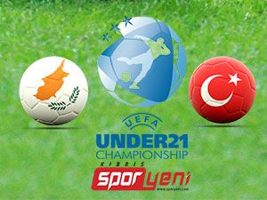 Kıbrıs - Türkiye U21 maçı